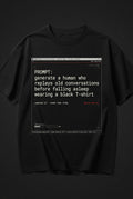 PromptingReality.exe – Replays Old Conversations – Black Graphic T-Shirt